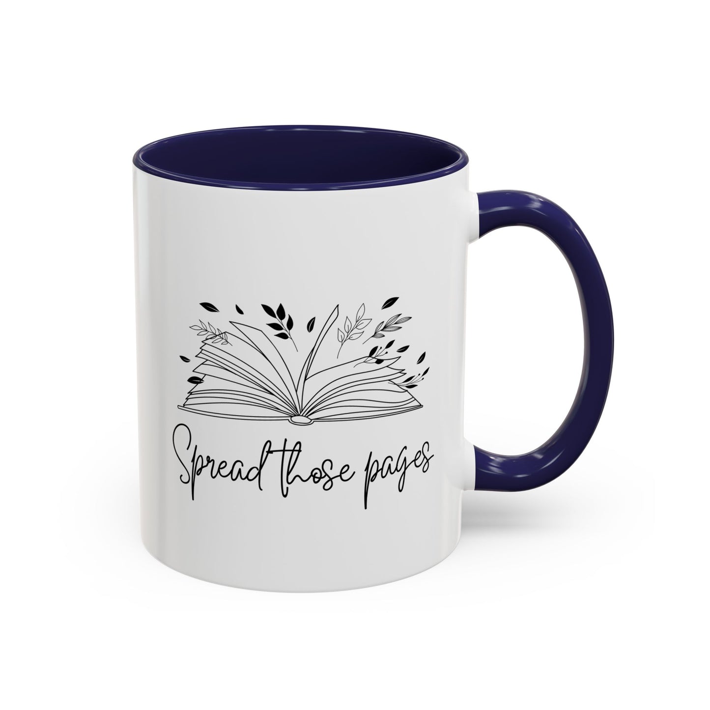 Spread Those Pages Coffee Mug (11, 15oz)