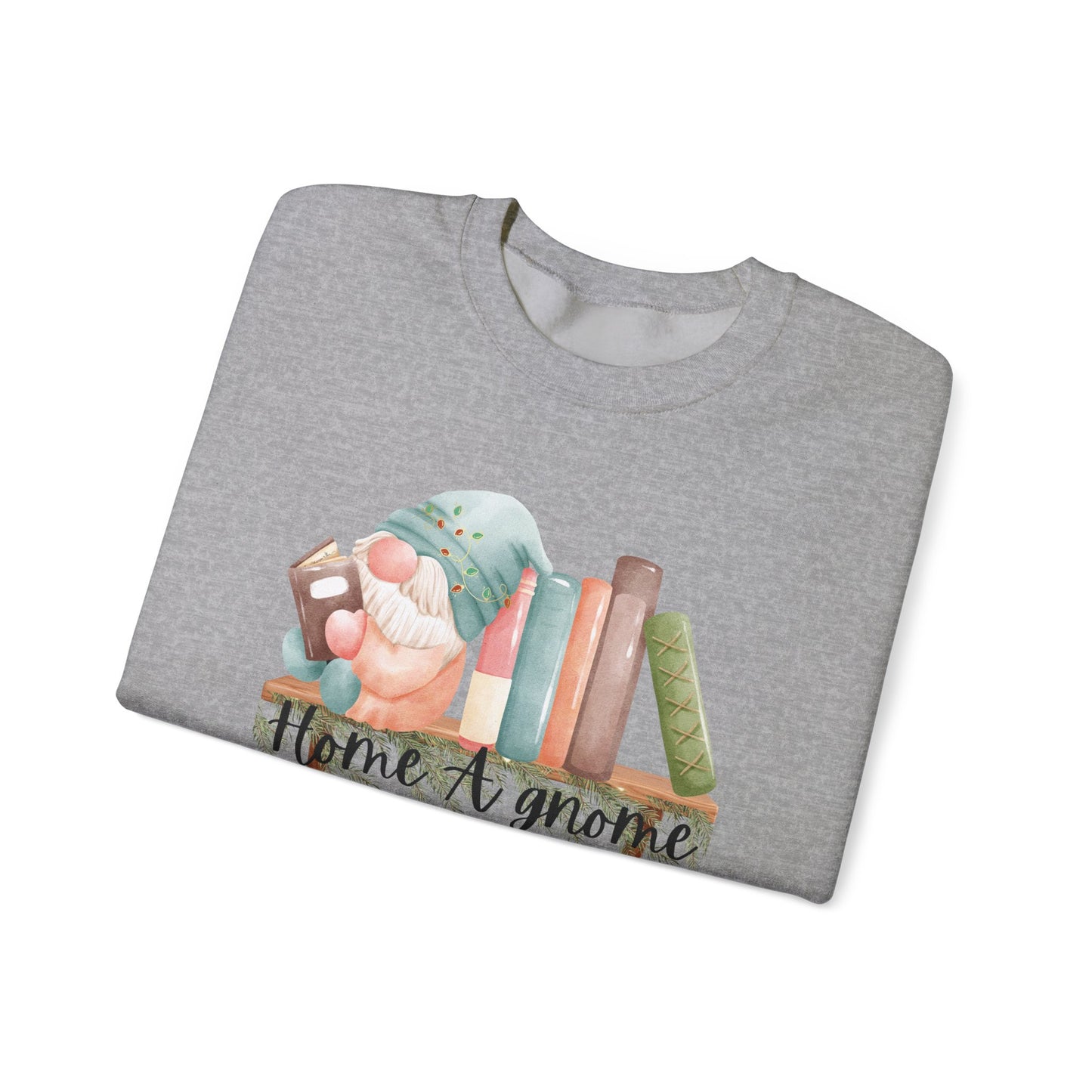 Home A Gnome Reading Crewneck Sweatshirt