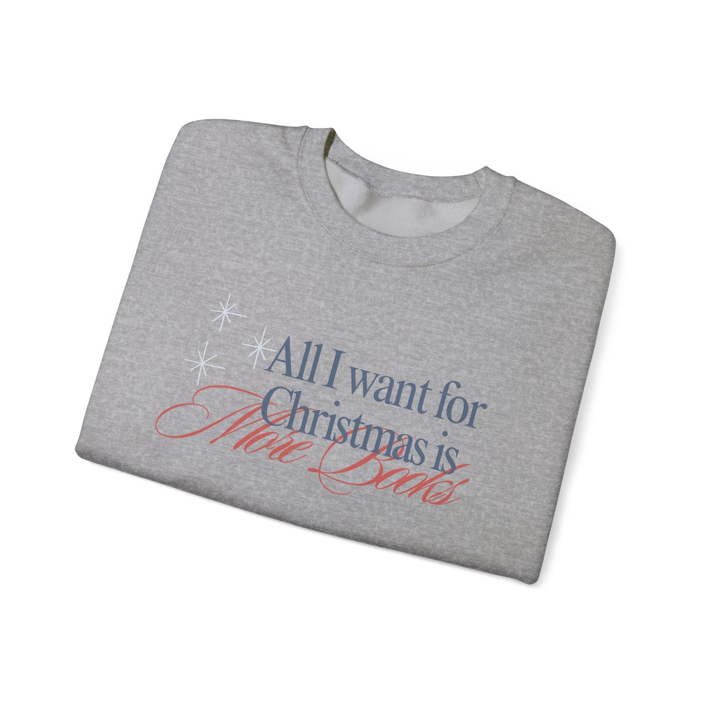 All I Want For Christmas Crewneck Sweatshirt