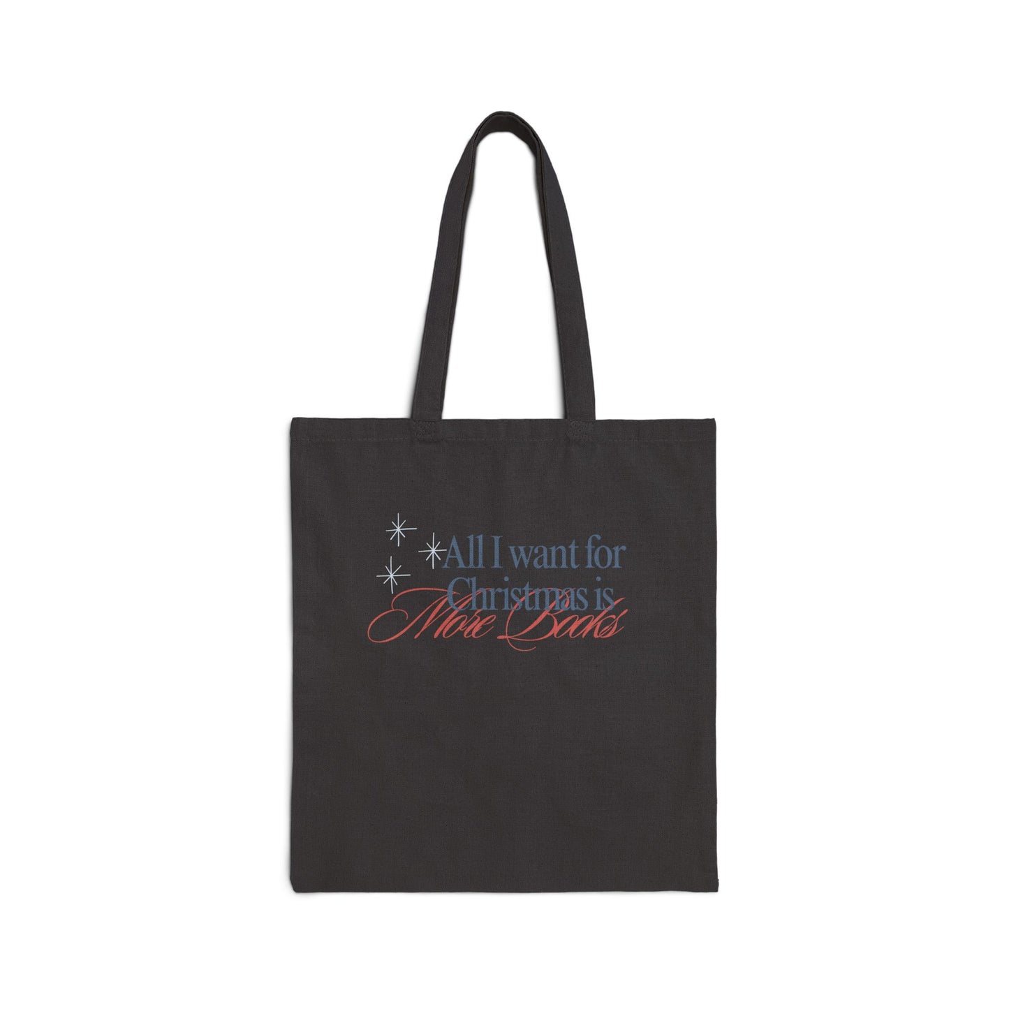 All I Want For Christmas Tote Bag