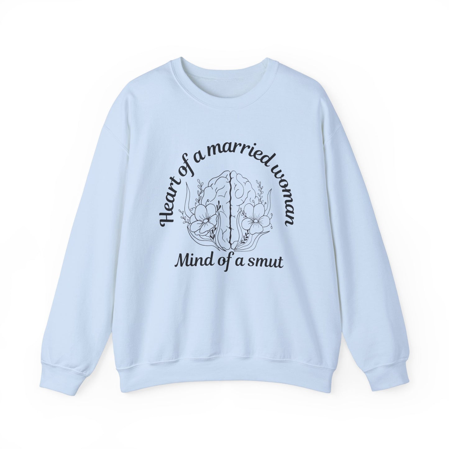 Heart Of A Married Woman Crewneck Sweatshirt