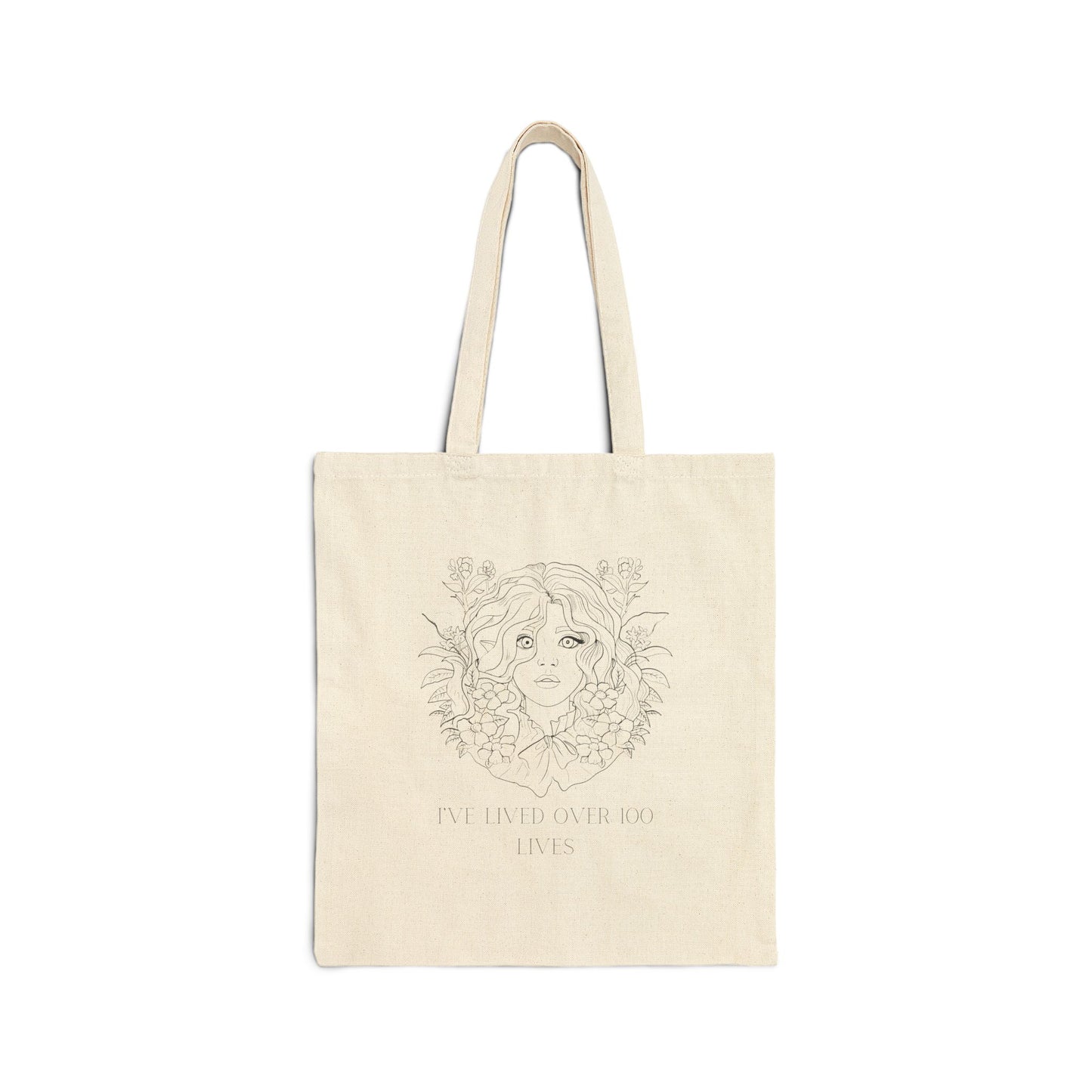 I've Lived Over 100 Lives Tote Bag