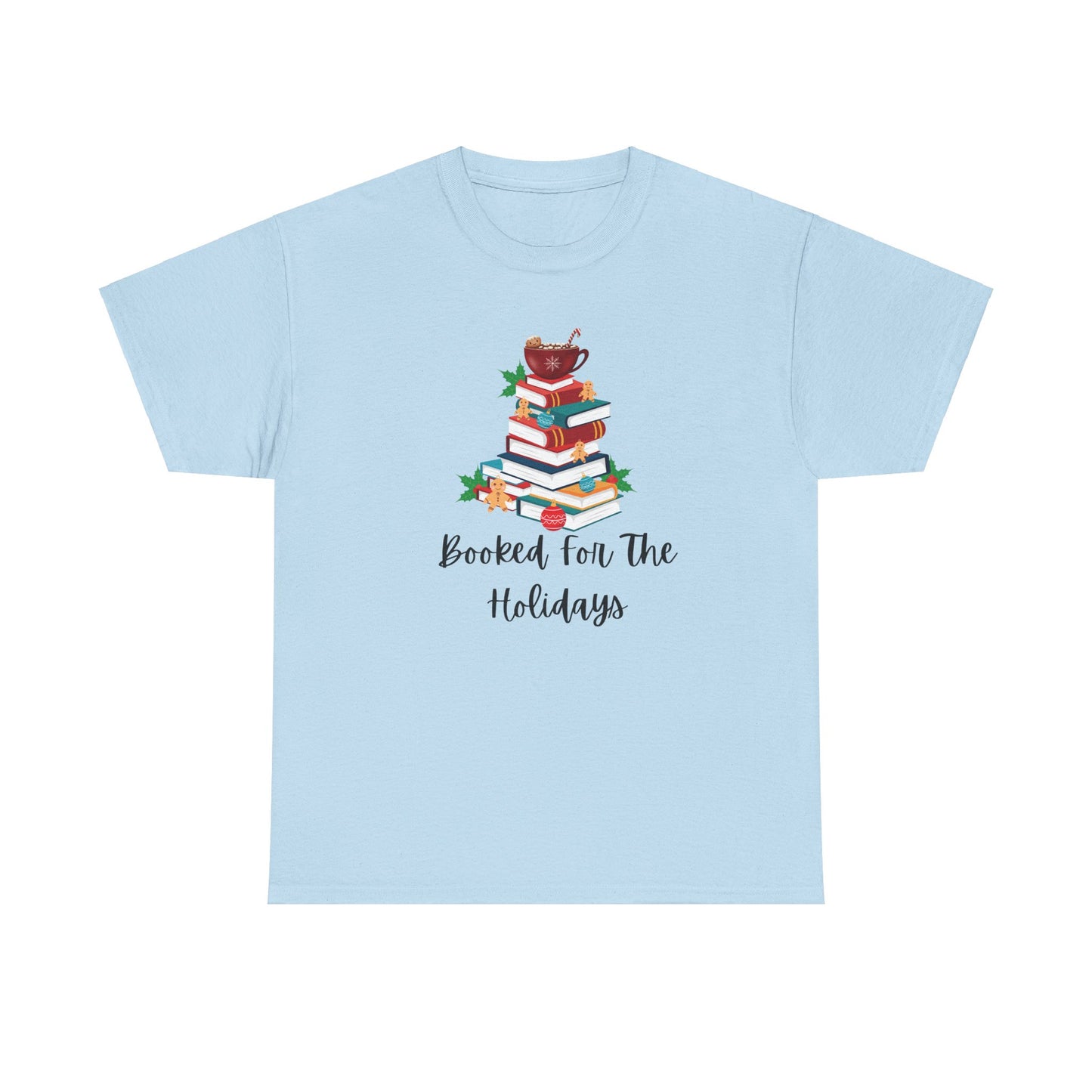 Booked For The Holidays T-shirt