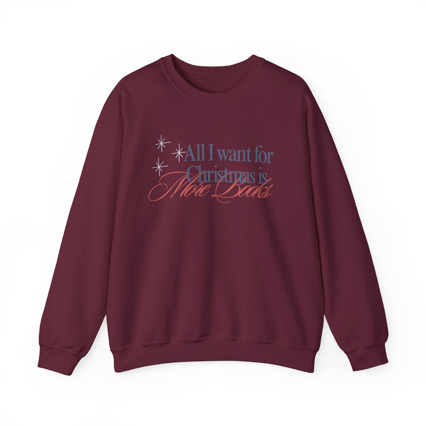 All I Want For Christmas Crewneck Sweatshirt