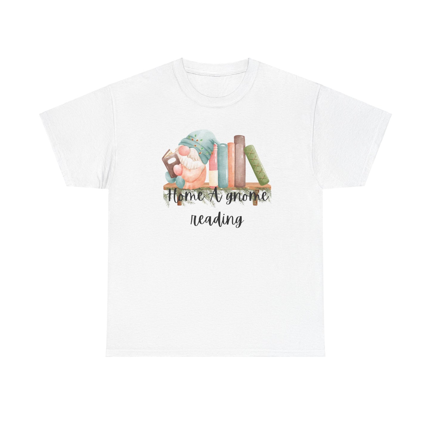 Home A Gnome Reading T-Shirt